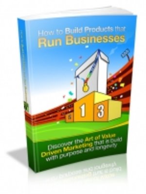 cover image of How to Build Products That Run Businesses